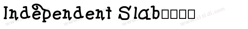 Independent Slab字体转换